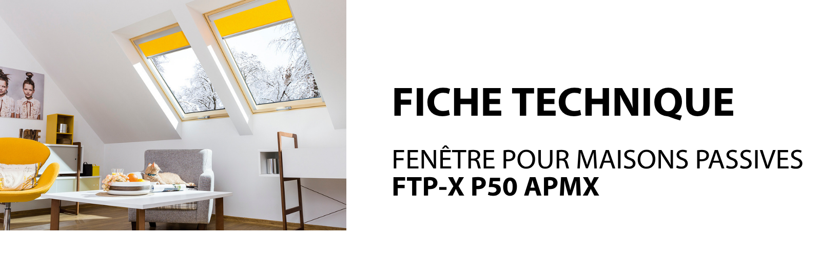 FICHE TECHNIQUE - Fenêtres de toit GREENVIEW