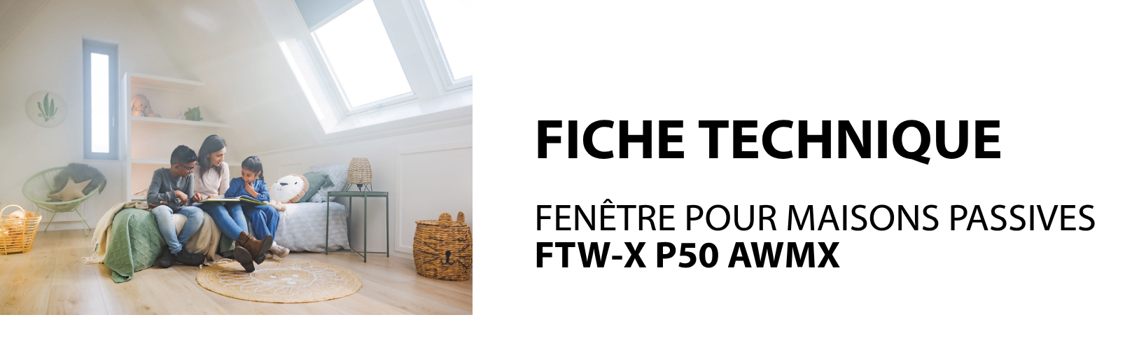 FICHE TECHNIQUE - Fenêtres de toit GREENVIEW
