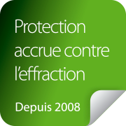 Protection accrue contre l'effraction