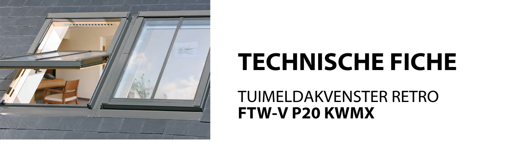 TECHNISCHE FICHES - Dakvensters GREENVIEW